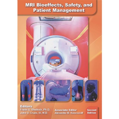 PDF of MRI Bioeffects, Safety, and Patient Management: Second Edition