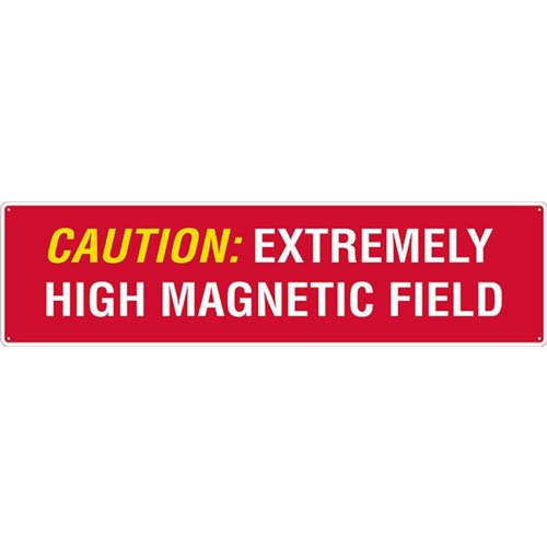 MRI "Caution Extremely High Magnetic Field" Sign