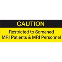 MRI Non-Magnetic "CAUTION Restricted to Screened MRI Patients & MRI Personnel" Sticker
