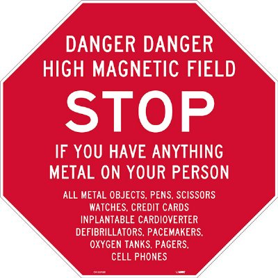 MRI "Danger High Magnetic Field Stop" Sign