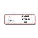 RIGHT LATERAL ML Permanent Adhesive Label