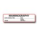 MAMMOGRAPHY Permanent Adhesive Label