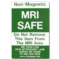 MRI Non-Magnetic Warning Stickers Danger! NOT MRI Safe