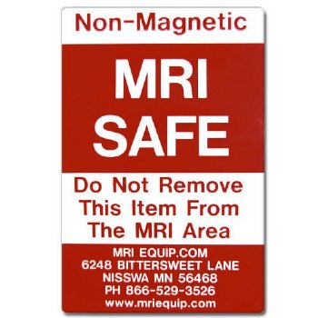 MRI Non-Magnetic Warning Stickers "Do NOT Remove from MRI Area" 4" x 6"
