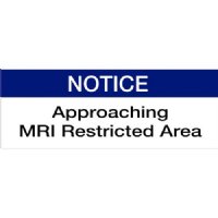 MRI Non-Magnetic "NOTICE Approaching MRI Restricted Area" Sticker