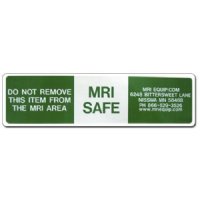 MRI Non-Magnetic Warning Stickers "Do NOT Remove from MRI Area" 1 1/2" x 6"