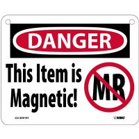 "Danger This Item Is Magnetic!" Hanging Sign