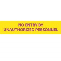 Insert Sign Insert - "No Entry by Unauthorized Personnel"