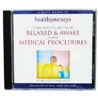 Relaxed & Awake During Medical Procedures Audio Wellness CD