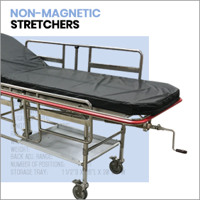 MRI Non-Magnetic Stretchers