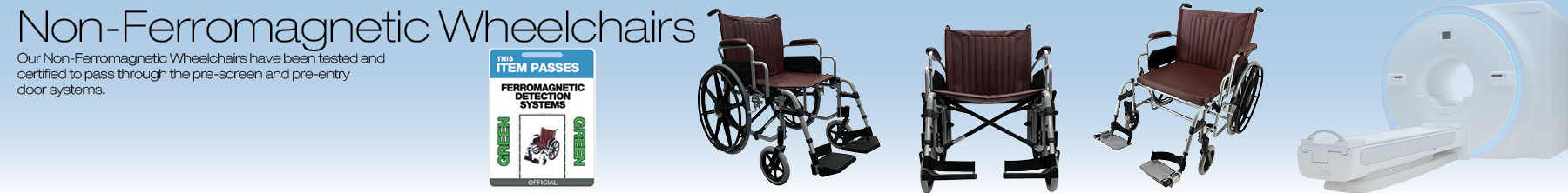 Non-Ferromagnetic Wheelchairs