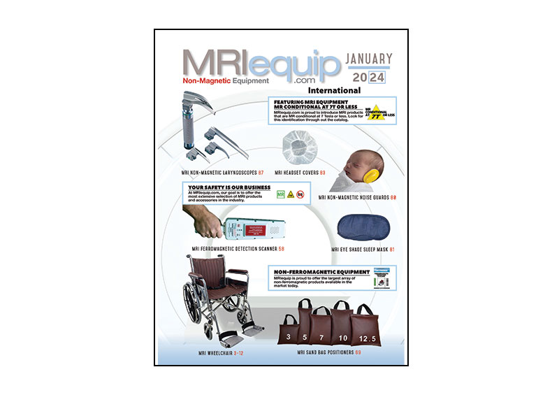 Non-Ferrous and Non Magnetic products for your international MRI environment